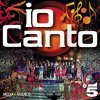 Intrattenimento - "IO CANTO"