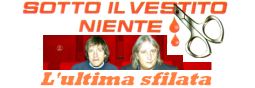 Film - "SOTTO IL VESTITO NIENTE"